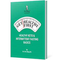 Doctor Berg UK Get Healthy First: Healthy Keto and Intermittent Fasting Basics, 74-Page