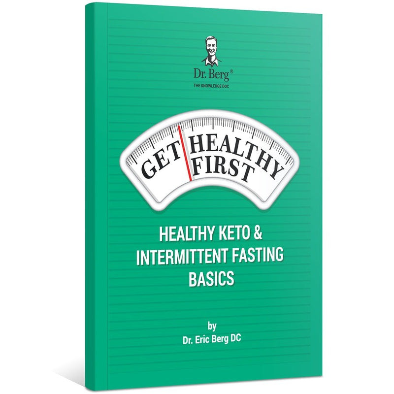 Doctor Berg UK Get Healthy First: Healthy Keto and Intermittent Fasting Basics, 74-Page
